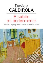 E subito mi addormento libro