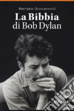 La Bibbia di Bob Dylan. Cofanetto libro