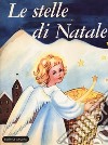 Le stelle di Natale. Bibliotechina natalizia libro di Cenci Soffiantini Maria