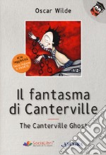 Il fantasma di Canterville. Ediz. ad alta leggibilità libro