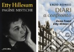 Diari a confronto. Anna Frank, Etty Hillesum libro