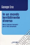 In un mondo terribilmente diverso. Nuovi processi formativi per la vita consacrata libro