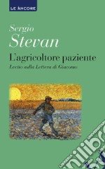 L'agricoltore paziente. Lectio sulla Lettera di Giacomo libro