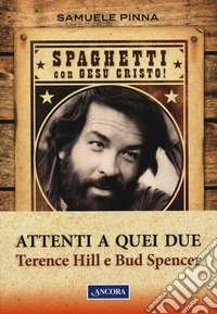 Attenti a quei due