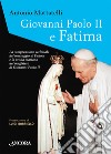 Giovanni Paolo II e Fatima libro
