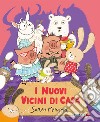 I nuovi vicini di casa libro