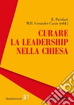 Curare la leadership nella Chiesa