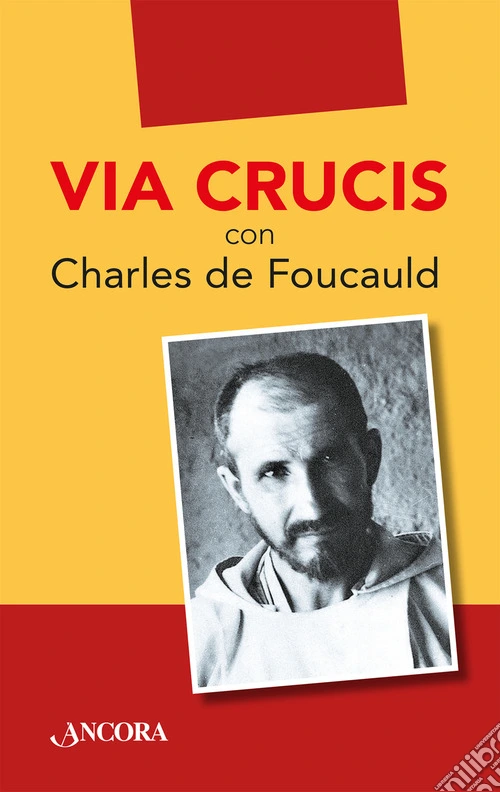 Via Crucis con Charles de Foucauld