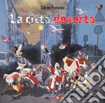 La città deserta libro