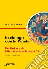 In dialogo con la Parola. Meditazioni sulle letture festive ambrosiane. Vol. 3: Dopo Pentecoste libro di Fumagalli Aristide