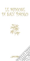 Le mimose di san Paolo libro