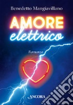 Amore elettrico libro