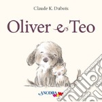 Oliver e Teo