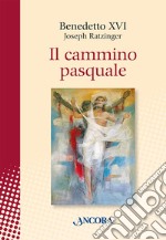 Il cammino pasquale libro