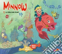 Minnow e il cielo dei Flint