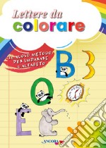 Lettere da colorare. Ediz. a colori libro