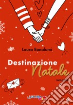 Destinazione Natale libro