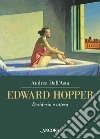 Edward Hopper. Desiderio e attesa. Ediz. illustrata libro