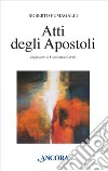 Atti degli Apostoli libro di Fumagalli Roberto