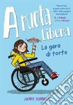 A ruota libera. La gara di torte libro