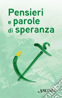 Pensieri e parole di speranza