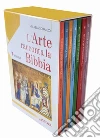 L'arte racconta la Bibbia. Vol. 1-7 libro