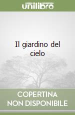 Il giardino del cielo libro