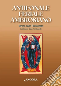 Antifonale feriale ambrosiano libro