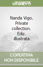 Nanda Vigo. Private collection. Ediz. illustrata