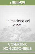 La medicina del cuore