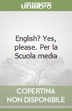 English? Yes, please. Per la Scuola media (3) libro