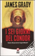 I sei giorni del Condor libro