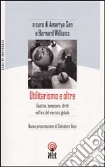 Utilitarismo e oltre libro