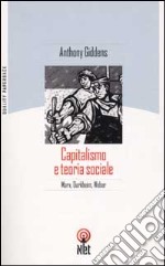 Capitalismo e teoria sociale