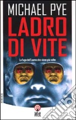 Ladro di vite