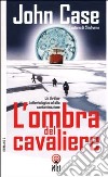 L'ombra del cavaliere libro