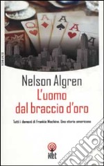 L'uomo dal braccio d'oro