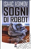 Sogni di robot libro