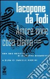 Amore onne cosa clama libro di Iacopone da Todi