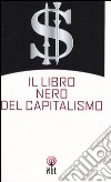Il libro nero del capitalismo libro
