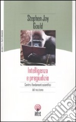 Intelligenza e pregiudizio libro