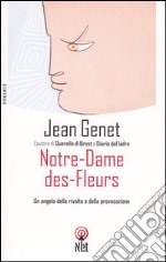 Notre-Dame-des-Fleurs libro