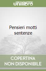 Pensieri motti sentenze libro