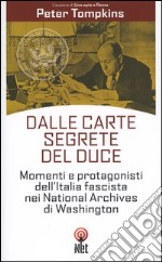 Dalle carte segrete del Duce libro