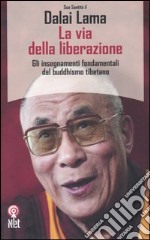 La via della liberazione libro