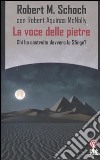 La voce delle pietre libro