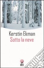 Sotto la neve libro