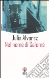 Nel nome di Salomé libro