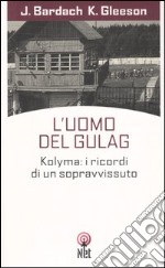 L'uomo del Gulag libro