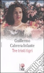 Tre tristi tigri